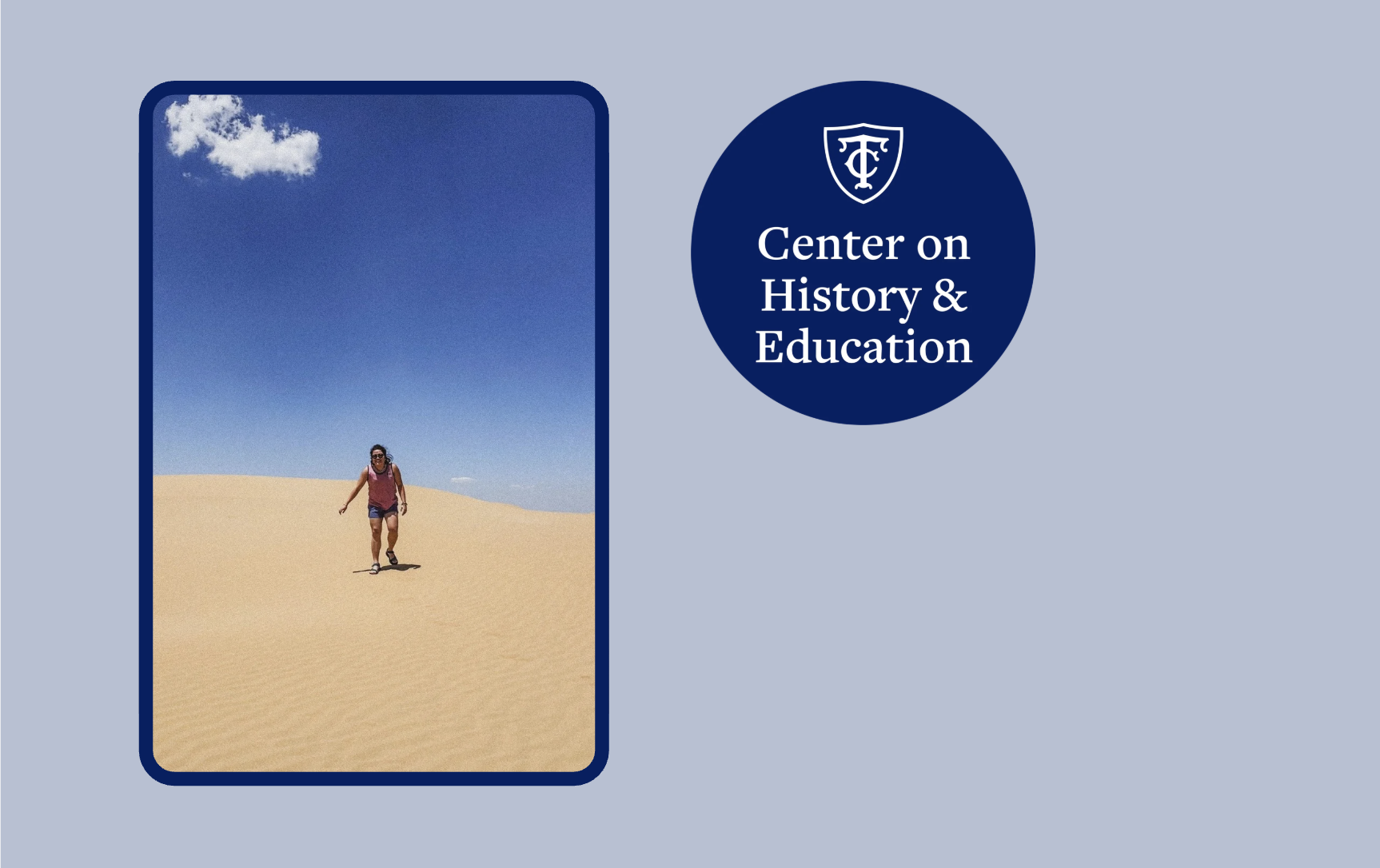 Photo of Skylar Kaat in desert during fieldwork, next to TC Center for History & Education logo